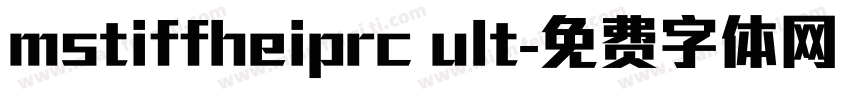 mstiffheiprc ult字体转换